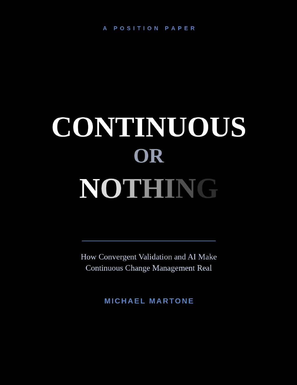 Continuous or Nothing